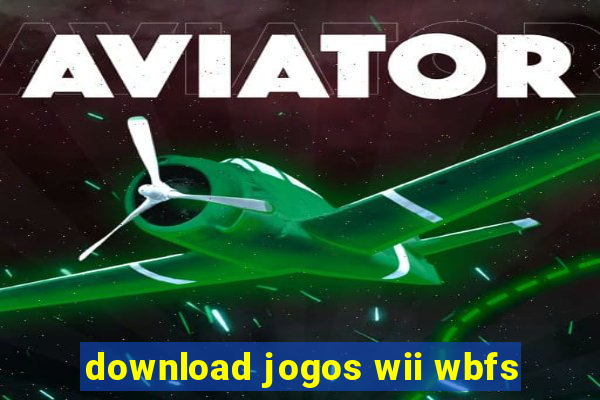 download jogos wii wbfs